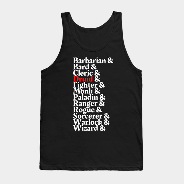 I'm The Druid - D&D All Class Tank Top by DungeonDesigns